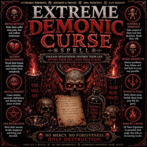 May include: A dark, red-toned graphic featuring the text EXTREME DEMONIC CURSE SPELL. The image displays a central horned skull, two lit candles with the text YOU WILL PAY and YOUR RUIN AWAITS, a parchment scroll, and a bottle labelled DEMONIC CURSE ELIXIR.