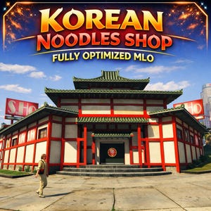 Könnte beinhalten: Ein Gebäude mit traditionellen ostasiatischen Architekturmerkmalen, einschließlich eines mehrstufigen Daches mit grüner Verzierung und rotem Holzrahmen vor weißen Wänden. Der Text KOREAN NOODLES SHOP FULLY OPTIMIZED MLO steht über dem Gebäude.