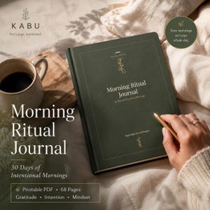May include: A dark green hardcover journal titled Morning Ritual Journal 30 Days of Intentional Mornings with gold foil botanical line art. The cover features the text KABU Every page, intentional and Begin before the world begins.