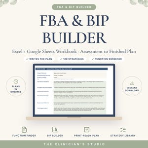 May include: A digital FBA & BIP Builder workbook for Excel and Google Sheets. The interface displays a behavior intervention plan template with sections for target behavior, function, and strategies. Includes labels for 120 strategies and function screener.