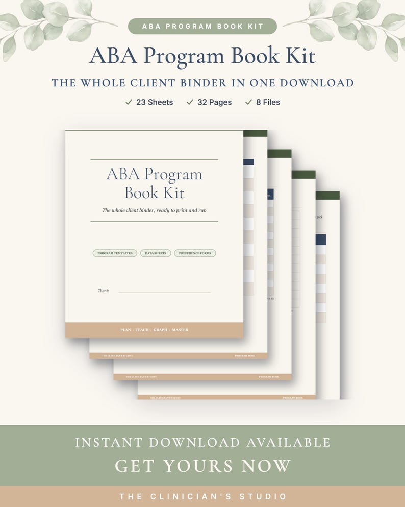 May include: An ABA Program Book Kit digital download featuring 23 sheets, 32 pages, and 8 files. The cover displays the text ABA Program Book Kit, The whole client binder, ready to print and run, program templates, data sheets, and preference forms.