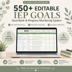 Puede incluir: Una pantalla de portátil muestra una hoja de cálculo titulada IEP Goal Bank con columnas para dominio, área de habilidad, objetivo y seguimiento. El texto incluye 550+ Editable IEP Goals, Goal Bank & Progress Monitoring System y The Clinician's Studio.