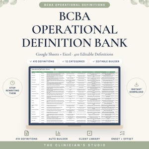 May include: A digital BCBA Operational Definition Bank displayed on a laptop screen, featuring 410 editable definitions across 12 categories for Google Sheets and Excel. The interface includes an auto builder, client library, and onset/offset tracking.