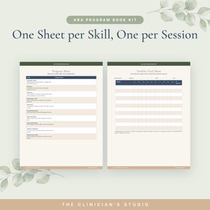 May include: An ABA Program Book Kit featuring two printable sheets: a Program Sheet for skill acquisition and a Trial-by-Trial Sheet for tracking data. The design includes dark green headers, beige rows, and the text One Sheet per Skill, One per Session.