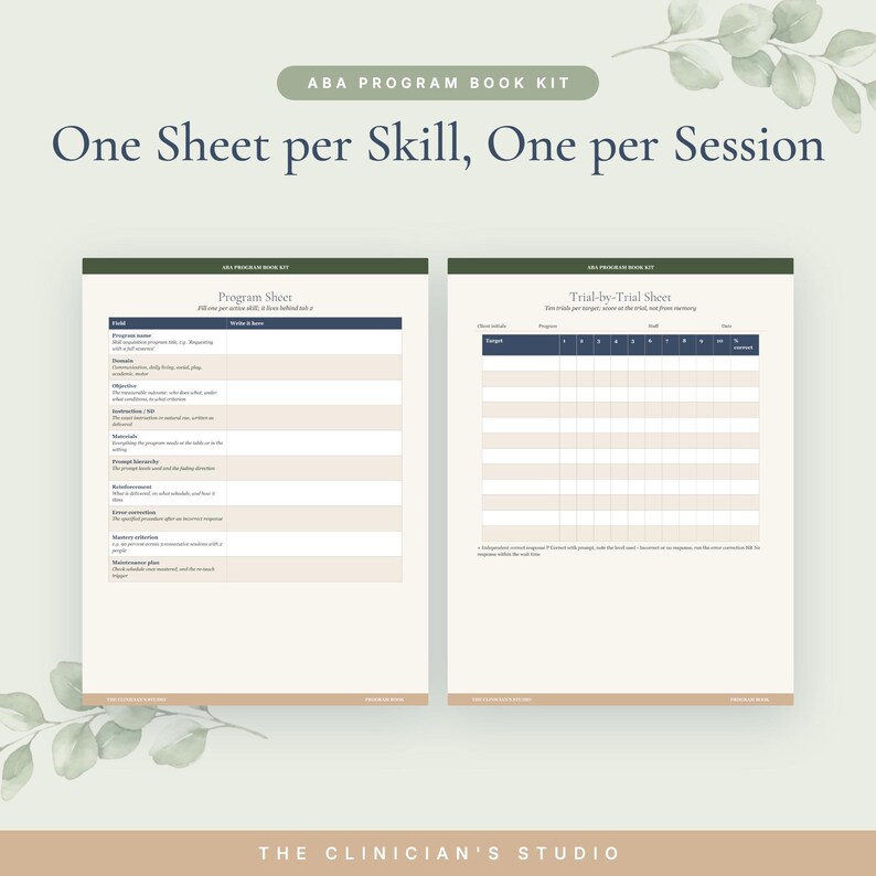 May include: An ABA Program Book Kit featuring two printable sheets: a Program Sheet for skill acquisition and a Trial-by-Trial Sheet for tracking data. The design includes dark green headers, beige rows, and the text One Sheet per Skill, One per Session.