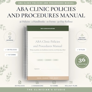 Op de afbeelding: Een spiraalgebonden ABA-kliniekbeleid en procedurehandleiding met een witte kaft, donkergroene koptekst en een beige onderrand. De tekst luidt ABA Clinic Policies and Procedures Manual, 36 Policies, 2 Handbooks, 10 Forms, 30-Day Rollout.