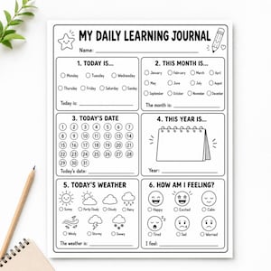 May include: A black and white printable daily learning journal sheet featuring the title MY DAILY LEARNING JOURNAL. It includes sections for day, month, date, year, weather, and feelings with checkboxes, icons, and blank lines for writing.