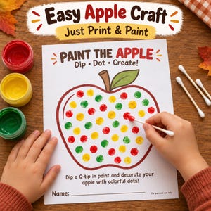 Puede incluir: Una hoja de actividades de papel blanco titulada Easy Apple Craft con el texto Paint the Apple Dip Dot Create. La hoja presenta un gran contorno de manzana relleno con puntos de pintura rojos, amarillos y verdes, junto a tres botes de pintura y bastoncillos.