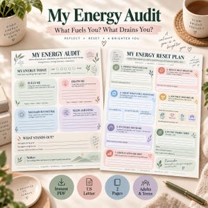 Op de afbeelding: Twee printbare werkbladen getiteld My Energy Audit en My Energy Reset Plan. De pagina's bevatten pastelkleurige secties met prompts voor zelfreflectie, inclusief koppen zoals Fuels Me, Drains Me en Necessary But Neutral, met lijnen om te schrijven.