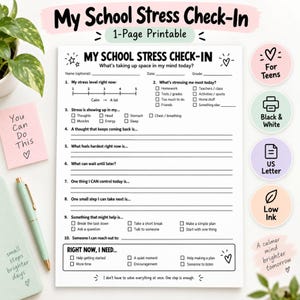 May include: A white paper sheet titled My School Stress Check-In with black text and lines for writing. The form includes numbered questions about stress levels, physical symptoms, and coping strategies, with checkboxes for selecting various options.
