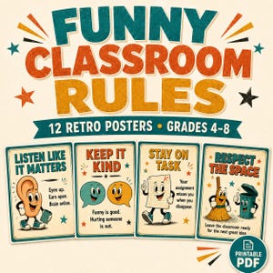 May include: A set of 12 retro classroom posters for grades 4-8 titled Funny Classroom Rules. The design features four cards with cartoon characters and text: Listen Like It Matters, Keep It Kind, Stay On Task, and Respect The Space, with stars.