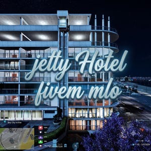 Könnte beinhalten: Ein modernes, mehrstöckiges Hotelgebäude bei Nacht mit beleuchteten Balkonen und Glasfenstern. Der Text 'jetty Hotel fivem mlo' ist in einer stilisierten Schreibschrift überlagert. Eine kleine Karte und Status-Icons sind unten zu sehen.