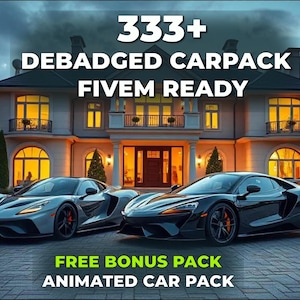 Op de afbeelding: Een digitale afbeelding met twee sportwagens geparkeerd voor een groot herenhuis. De tekst luidt 333+ DEBADGED CARPACK FIVEM READY en FREE BONUS PACK ANIMATED CAR PACK. De auto's zijn zilver en zwart met oranje remklauwen en donkere velgen.