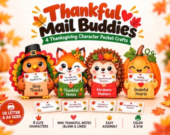 May include: Four Thanksgiving character pocket crafts featuring a turkey, fox, hedgehog, and pumpkin. Each holds a note with text like Give Thanks, Thankful Notes, Kindness Matters, and Grateful Hearts. Includes mini thankful notes and printer icons.