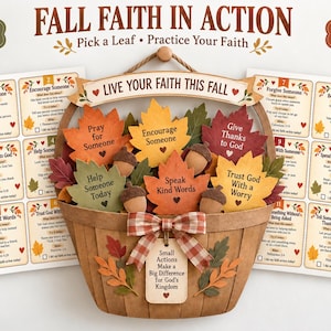 May include: A wall hanging featuring a brown basket filled with paper leaves and acorns, each labeled with faith-based actions. The text reads FALL FAITH IN ACTION, LIVE YOUR FAITH THIS FALL, and Small Actions Make a Big Difference for God's Kingdom.