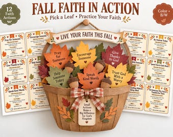 May include: A wall hanging featuring a brown basket filled with paper leaves and acorns, each labeled with faith-based actions. The text reads FALL FAITH IN ACTION, LIVE YOUR FAITH THIS FALL, and Small Actions Make a Big Difference for God's Kingdom.