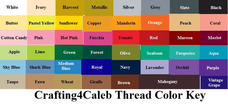 May include: A thread colour chart displaying a range of hues, such as white, pink, green, blue, and brown. Each colour is labelled. The text "Crafting4Caleb Thread Colour Key" is at the bottom.
