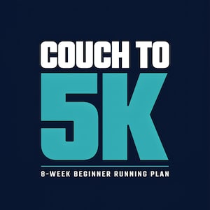May include: A dark blue graphic poster featuring the white text COUCH TO and a large teal 5K. Below this, the text 8-WEEK BEGINNER RUNNING PLAN appears in white. A small teal icon of a running shoe is positioned in the top left corner of the design.
