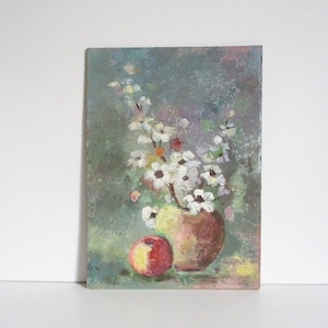 Antique vintage french painting 1960s on panel, Still life Fruits Bouquet flower France, Nature morte fleur