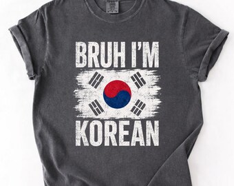 Bruh I'm Korean South Korea Flag PNG: Funny Korean Pride png Patriotic Humor Design (Digital Download)
