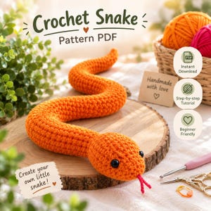 May include: A bright orange crochet snake with black bead eyes and a red yarn tongue. The image includes text reading Crochet Snake Pattern PDF, Handmade with love, Instant Download, Step-by-step Tutorial, Beginner Friendly, and Create your own little snake!