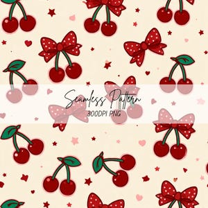 May include: A seamless pattern featuring red cherries with green stems and leaves, interspersed with red polka-dot bows, small red stars, and tiny pink hearts on a cream background. The text Seamless Pattern 300DPI PNG is centered.