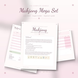 May include: A Mahjong Mega Set bundle featuring a beginner's guide, score sheets, and a league tracker. The documents are printed on white paper with soft pink accents and dark text, including the title Mahjong your sweet little starter guide.