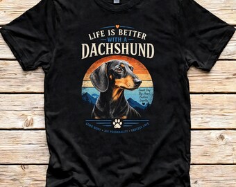 Dachshund Shirt, Life Is Better Retro Dog Graphic Tee