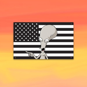 May include: A rectangular sign featuring a black and white graphic of the American flag with a stylized grey alien character from American Dad positioned in the center, pointing to the left with its right hand, set against a solid black and white background.