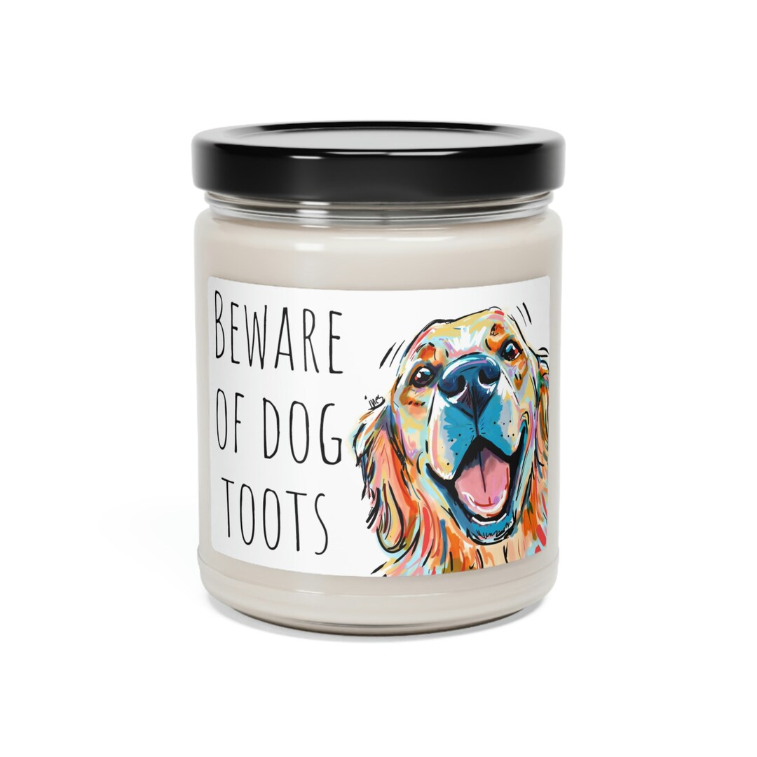 Golden Retriever Fart Candle Golden Retiever Beware of Dog Toots Golden