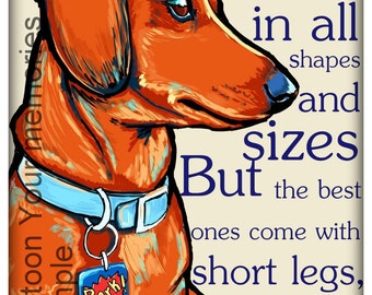 Dachshund art print a great gift for the dachshund lover or dachshund mom. Mother's Day is right around the corner