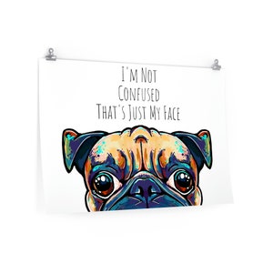 Premium Matte horizontal  Pug posters