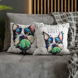 Boston Terrier Pillow Case. Beware of dog toots.