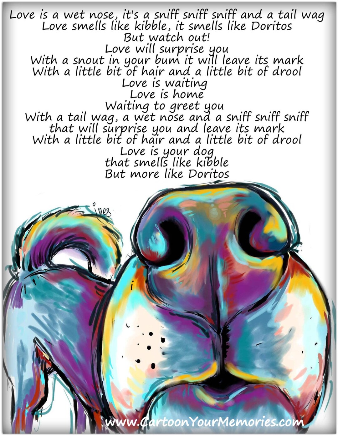 Love is Your Dog That Smells Like Kibble but More Like Doritos Etsy