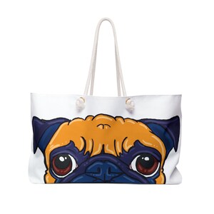 Cute Pug life Art Weekender Bag