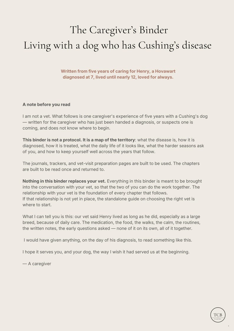 Puede incluir: Un documento titulado The Caregiver's Binder: Living with a dog who has Cushing's disease. Incluye una nota para el lector sobre el cuidado de un perro con este diagn&oacute;stico, enfatizando que es una experiencia personal y no un protocolo.
