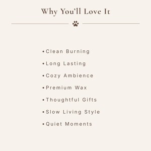 K&ouml;nnte beinhalten: Eine hellbeige Infografik mit dunkelbraunem Text mit der &Uuml;berschrift Why You'll Love It, einem Pfotenabdruck-Symbol und einer Aufz&auml;hlung: Clean Burning, Long Lasting, Cozy Ambience, Premium Wax, Thoughtful Gifts, Slow Living Style und Quiet Moments.