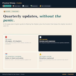 May include: A digital guide and tracker titled Practical Money Guides featuring the text Quarterly updates, without the panic. It includes a 20-page guide for Making Tax Digital, a tracker for income and expenses, a quarterly calendar, and a points system.