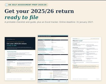 May include: A digital resource set for UK Self Assessment Prep 2025/26, including an 8-page A4 guide, an Excel tracker, and a documents checklist. The documents feature text headers like 'Get your 2025/26 return ready to file' and 'What do I need?' with a deadline of 31 January 2027.