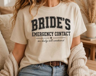 花嫁の緊急連絡先Tシャツ、面白いブライズメイドTシャツ、独身最後のパーティーTシャツ、メイド・オブ・オナーギフト、ブライダルパーティーTシャツ、コンフォートカラー1717