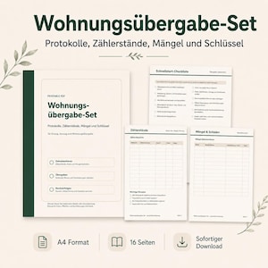 Könnte beinhalten: Ein druckbares PDF-Wohnungsübergabe-Set mit Deckblatt, Schnellstart-Checkliste, Zählerstandsprotokoll sowie Mängel- und Schadensliste. Die Dokumente sind in Dunkelgrün und Beige gehalten, im A4-Format und umfassen insgesamt 16 Seiten.