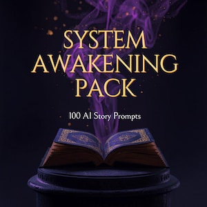 Könnte beinhalten: Eine digitale Grafik mit dem Text SYSTEM AWAKENING PACK und 100 AI Story Prompts in goldener Schrift. Ein aufgeschlagenes Buch mit goldverziertem blauem Einband steht auf einem dunklen Sockel, mit violettem Rauch über den Seiten auf schwarzem Grund.
