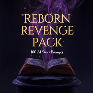 Op de afbeelding: Een open boek met goudkleurige covers rust op een donker voetstuk. Boven het boek wervelt paarse rook tegen een zwarte achtergrond. De tekst luidt REBORN REVENGE PACK, 100 AI Story Prompts en AURAVEIL CREATIVE in gouden letters.