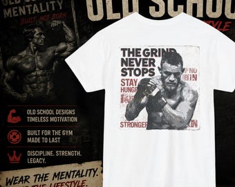 Das Grind Never Stops Gym Shirt T-Shirt | MMA UFC Kämpfer Motivationsgrafik