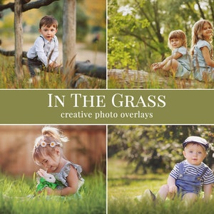 May include: Four children are sitting in a grassy field. The children are wearing casual clothing and are looking at the camera. The image is titled "In The Grass" with the text "creative photo overlays" below it.