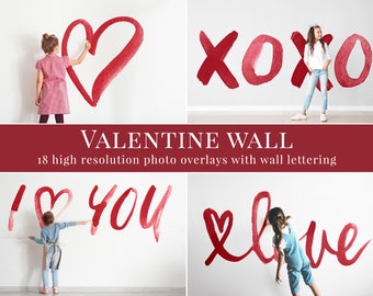 18 different Valentine photo overlays for Photoshop, digital overlays with wall lettering effect, great for kids photography