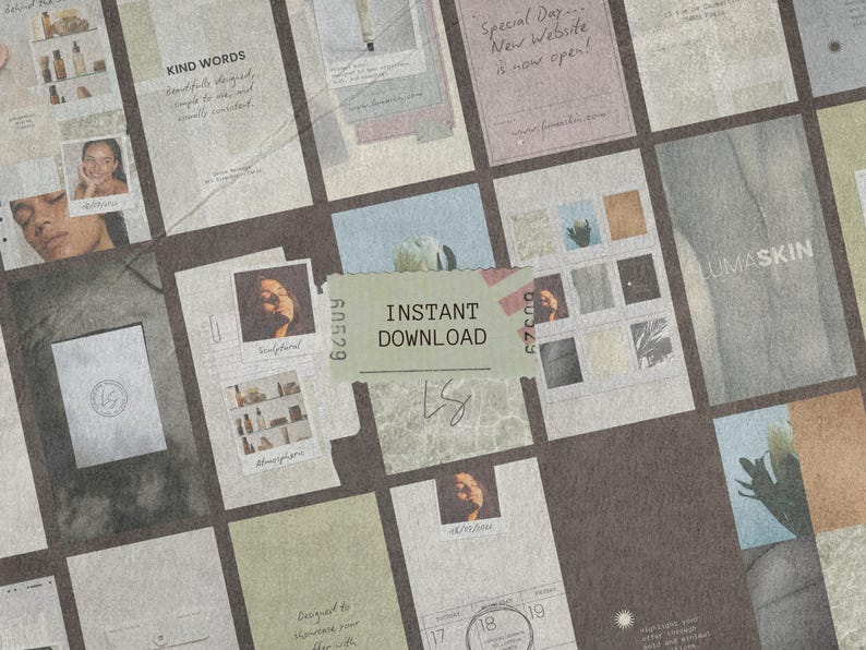 May include: A digital collection of social media templates featuring a muted color palette with various textures, photography of faces and skincare products, and text overlays including "KIND WORDS," "LUMASKIN," and "INSTANT DOWNLOAD" on a ticket.
