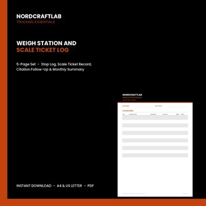 May include: A 5-page weigh station and scale ticket log set by NORDCRAFTLAB. The document includes a stop log, scale ticket record, citation follow-up, and monthly summary. The white page features black text and lines for driver name and truck ID.