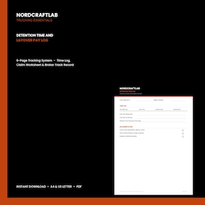 May include: A 6-page digital tracking system titled NORDCRAFTLAB Trucking Essentials Detention Time and Layover Pay Log. The document includes a time log, claim worksheet, and broker track record with fields for load reference, shipper, and receiver.