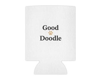 Bernedoodle Can Cooler | Good Doodle Koozie | Bernedoodle Gift | Dog Mom Koozie | Doodle Can Cooler |Bernedoodle Mom Gift | Dog Lover Koozie